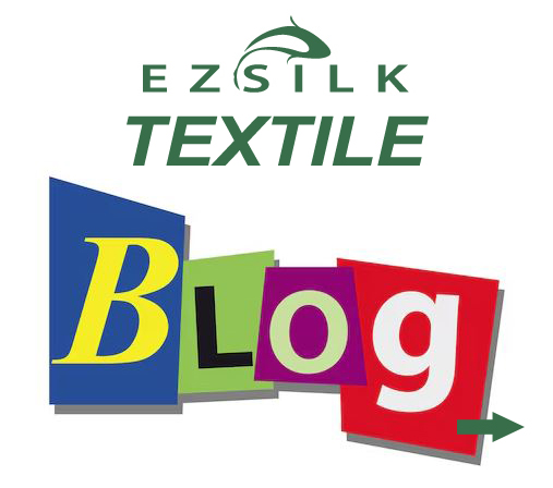 EZSilk Textile Blog